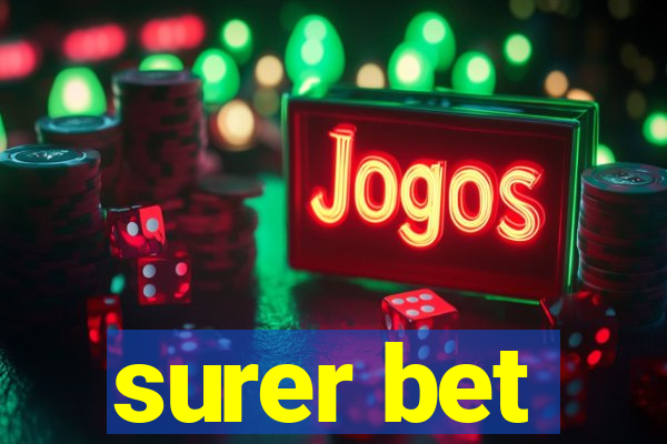 surer bet